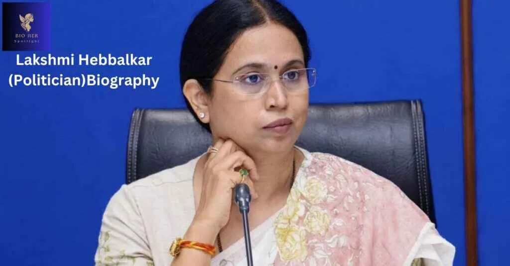 Lakshmi Hebbalkar (Politician)Biography in Hindi: आयु, शिक्षा, पति, करियर, इंस्टाग्राम, ट्विटर, तजा खबर