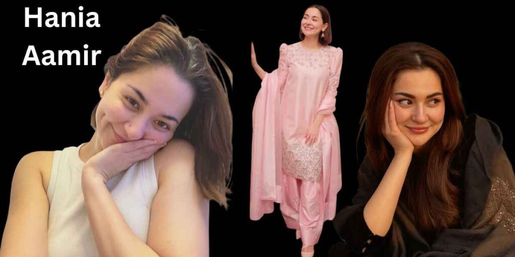 Hania Aamir Age, Hania Aamir Husband, Hania Aamir Parents, Hania Aamir Sister, Hania Movies, Hania Aamir Wedding,