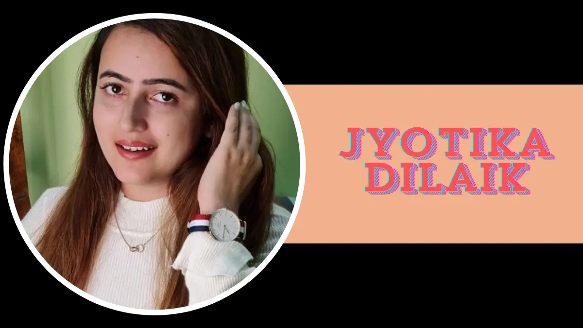 Jyotika Dilaik 
