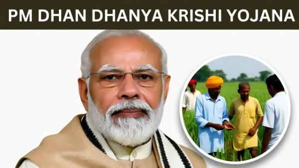 PM Dhan Dhanya Krashi Yojana