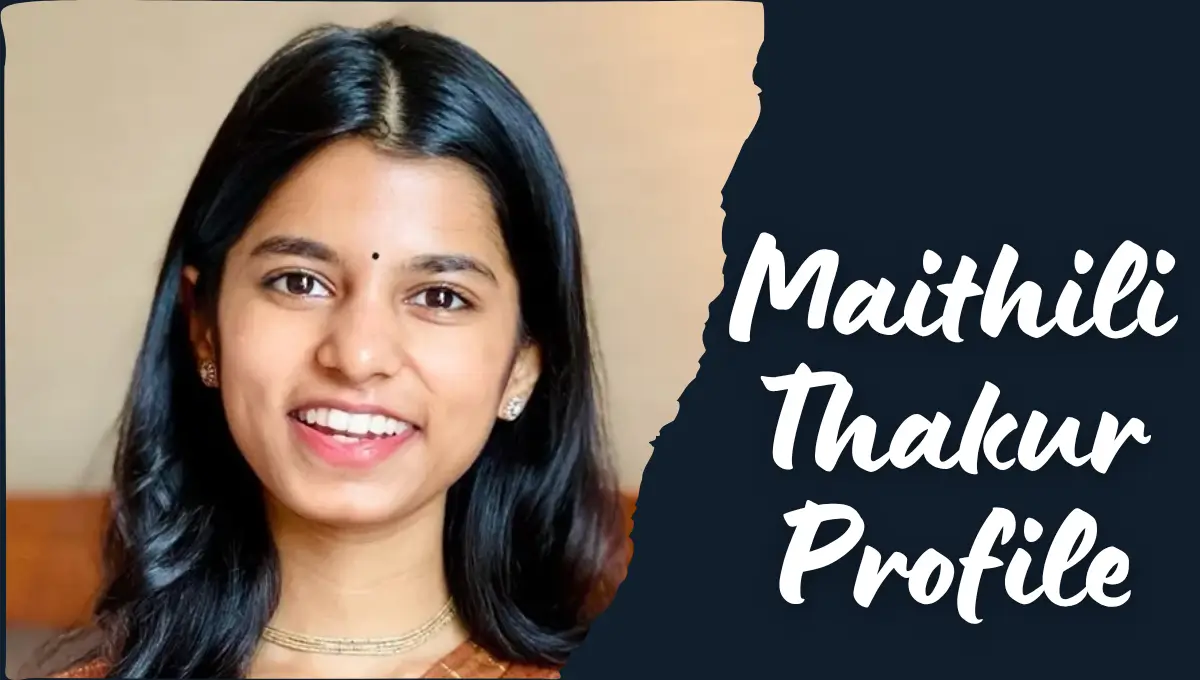मैथिली ठाकुर: लोक गायिका नई उम्मीद, बिहार चुनाव 2025 में BJP टिकट की अटकलें | Maithili Thakur Profile in Hindi