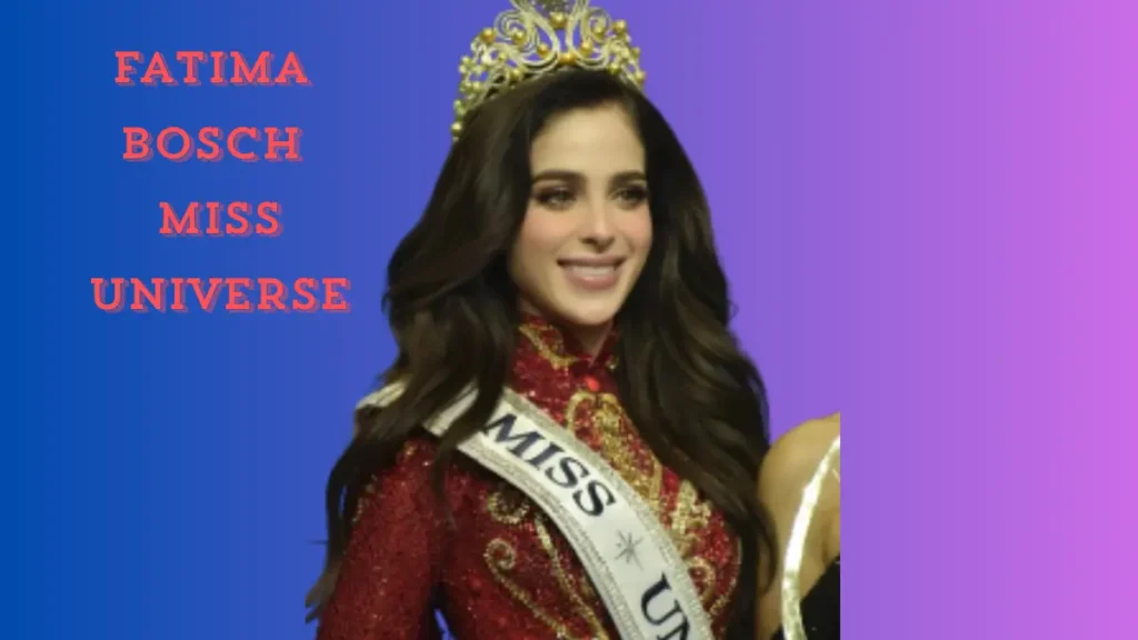 Miss Universe 2025, Fatima Bosch